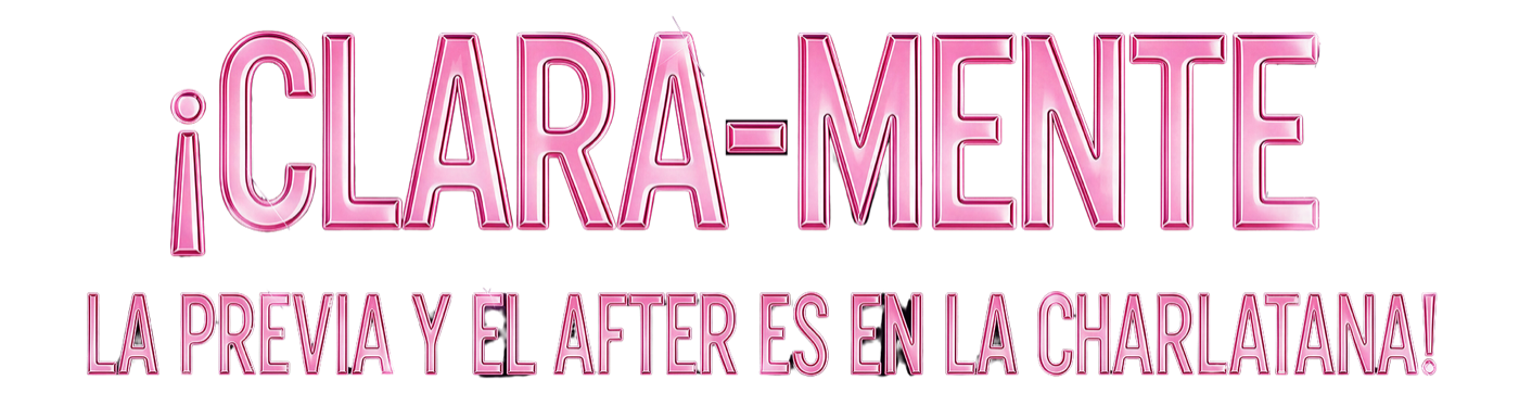 ¡Clara-mente la previa y el after es en la charlatana!